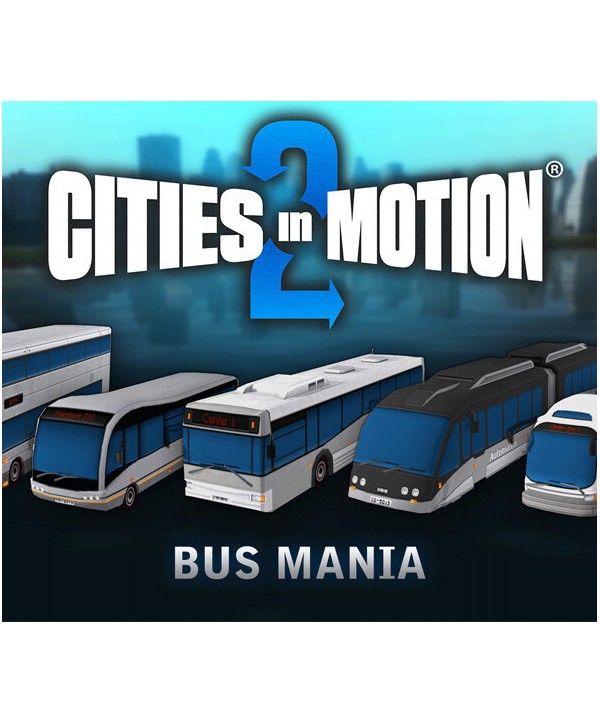 Cities in Motion 2 - Bus Mania DLC Steam Key GLOBAL